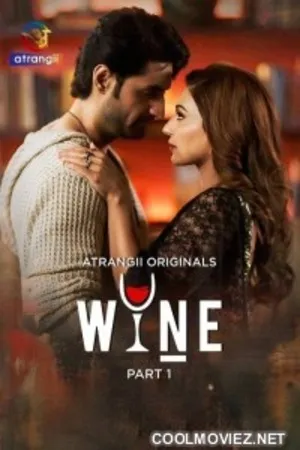Wine 2026 Season 01 Part 1 Complete Audio WEB-DL | Hindi Full Movie