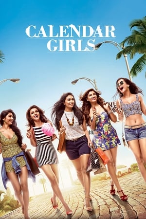 Calendar Girls (2015) Movie | Hindi Full Movie HDRip x264 [1GB]
