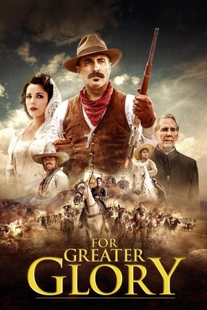 For Greater Glory The True Story of Cristiada 2012 Dual Audio | Hindi Full Movie BluRay 480MB