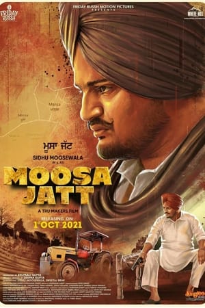 Moosa Jatt (2021) Punjabi Movie | Hindi Full Movie HDRip – [400MB]