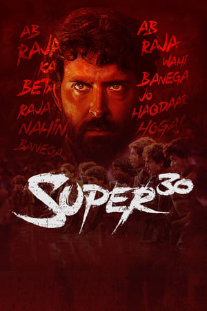 Super 30 (2019) Movie | Hindi Full Movie HDRip - [450MB]