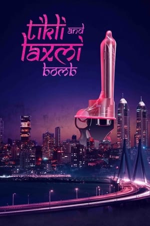 Tikli and Laxmi Bomb 2017 Movie | Hindi Full Movie Web-DL (Netflix) - [400MB]
